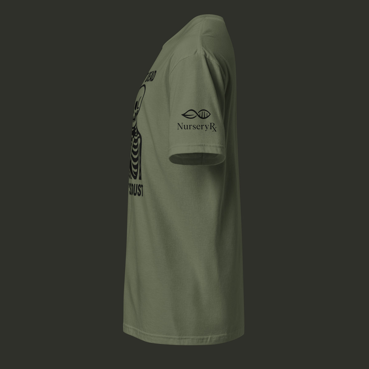 Not Dead Till it's Dust T-Shirt