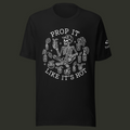 Prop it Like its Hot T-shirt